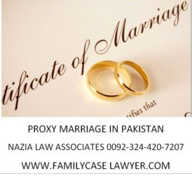 Know Proxy Marriage Process By International Proxy Marriage Lawyer in Pakistan
